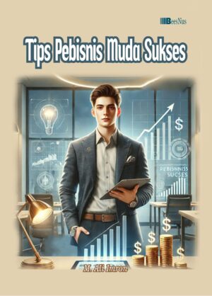 Tips Pebisnis Muda Sukses